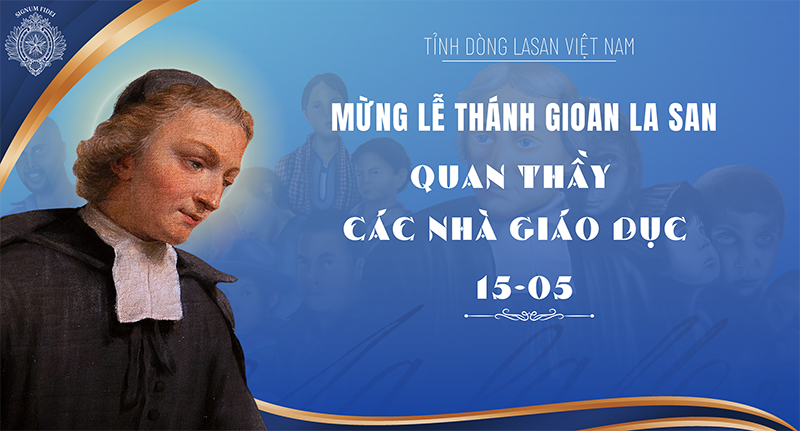 MỪNG LỄ THÁNH GIOAN LA SAN VÙNG SÀI GÒN