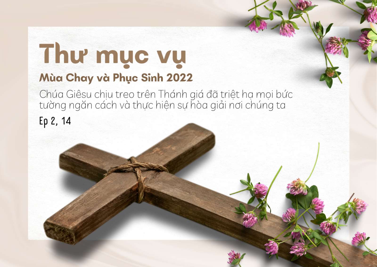 Thư mục vụ Mùa Chay và Phục Sinh 2022