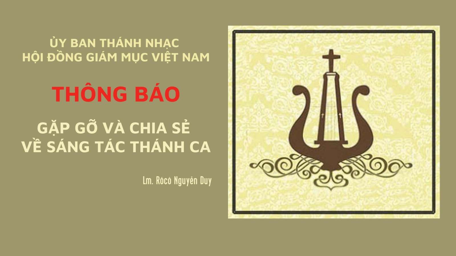 Ủy ban Thánh nhạc: Thông báo gặp gỡ và chia sẻ về sáng tác thánh ca